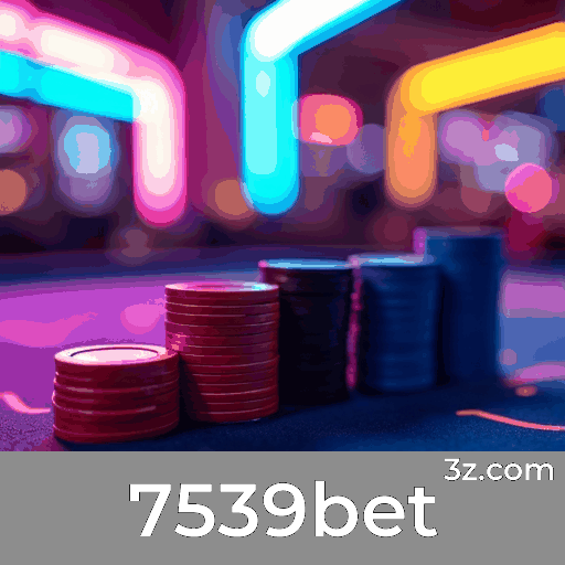 7539bet: Aposte de Forma Fácil e Completa com Nosso Aplicativo